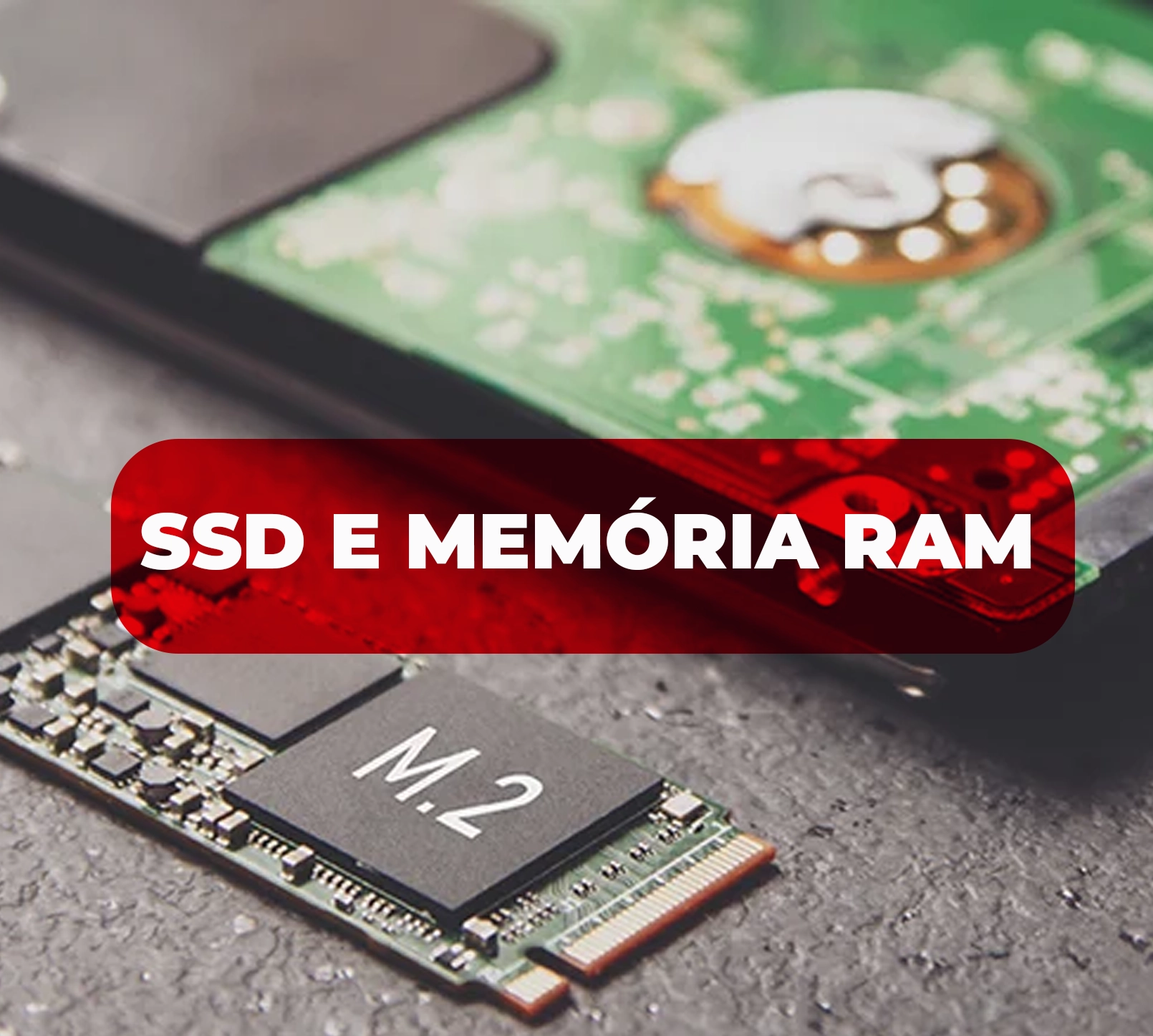 SERVIÇOS - SSD E MEMÓRIA RAM